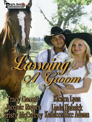 cover image of Lassoing a Groom